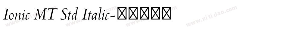 Ionic MT Std Italic字体转换
